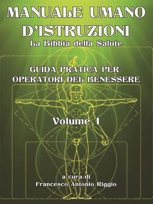 cover image of Manuale Umano d'istruzioni. Volume 1